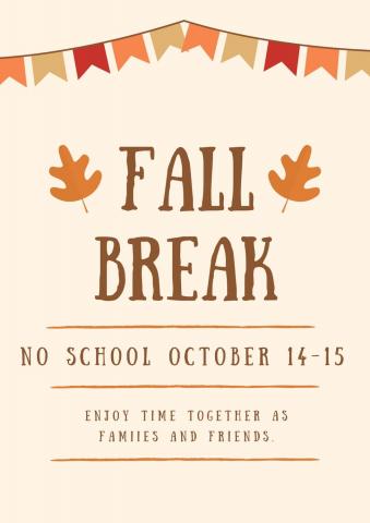 Fall Break No School Reminder